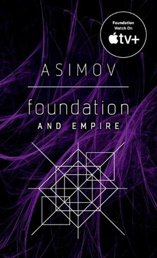 Isaac Asimov - Foundation and Empire