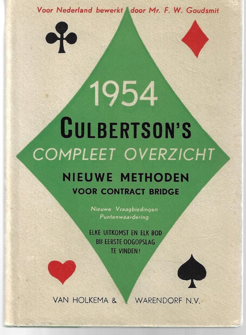 Goudsmit, Mr. F.W. - Culberton's compleet overzicht -Nieuwe methoden voor contract bridge