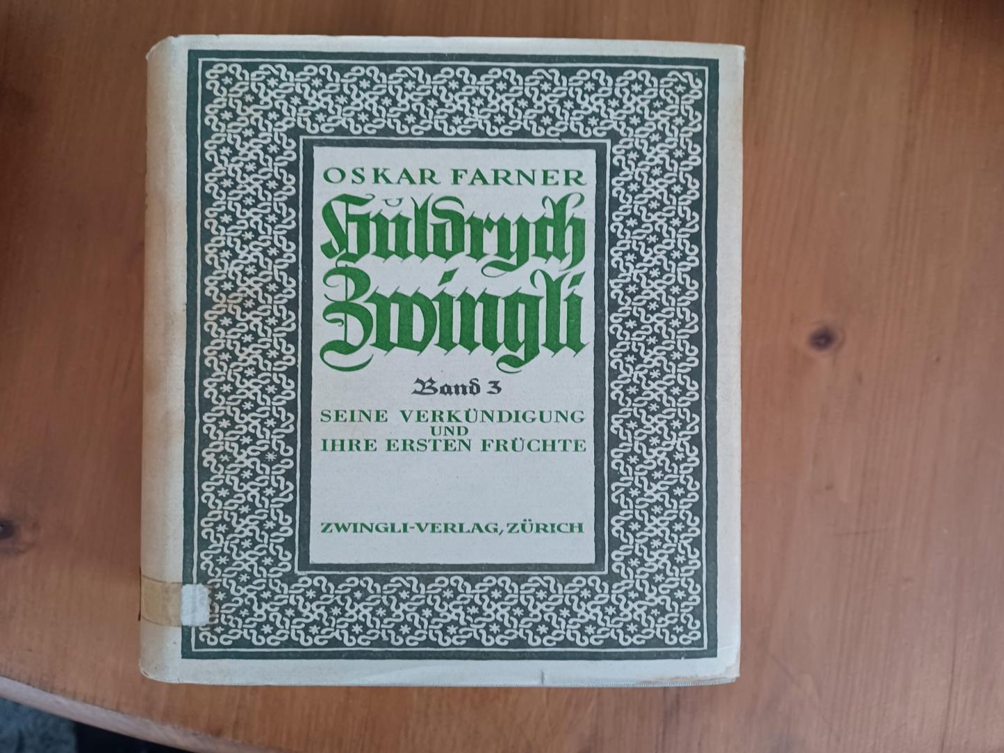 Farner, Oskar - Huldrych Zwingli 4-delige Duitse serie