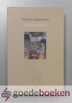Augustinus, Aurelius - Belijdenissen
