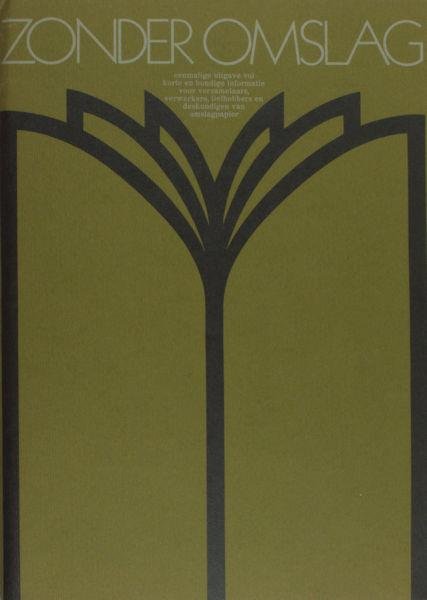  - Zonder omslag. Eenmalige uitgave vol korte en bondige informatie voor verzamelaars, verwerkers, liefhebbers en deskundigen van omslagpapier.