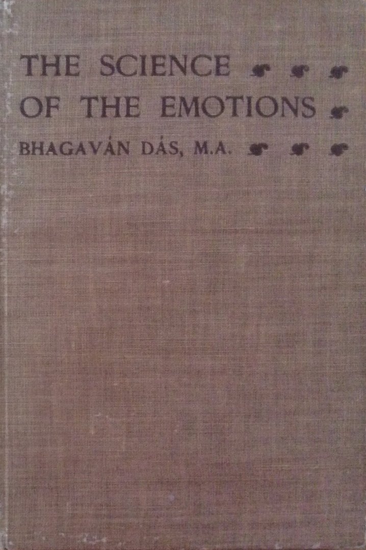 Das, M.A. Bhagavan - The science of the emotions