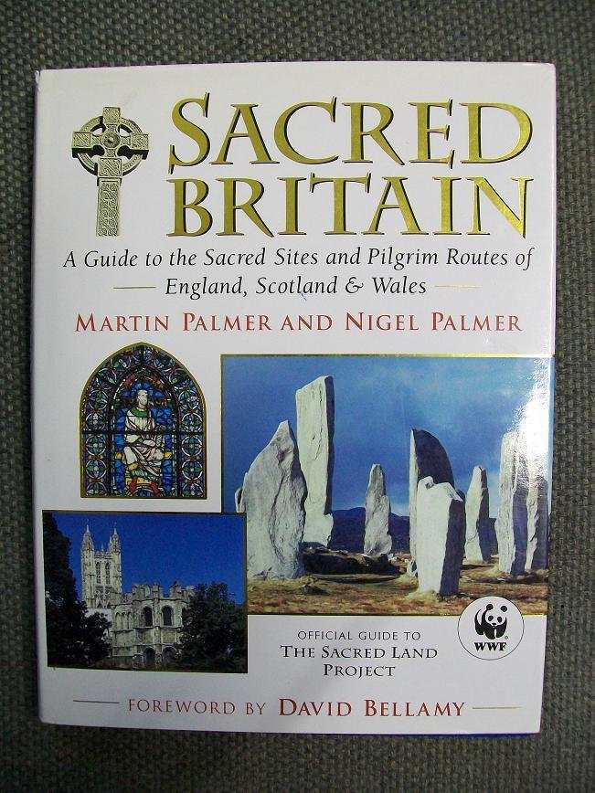 Martin Palmer en Nigel Palmer Foreword by David Bellamy - Sacred Britain