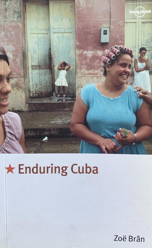 Bran, Zoe - Enduring Cuba