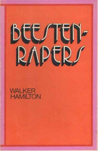 Hamilton, Walker - Beestenrapers