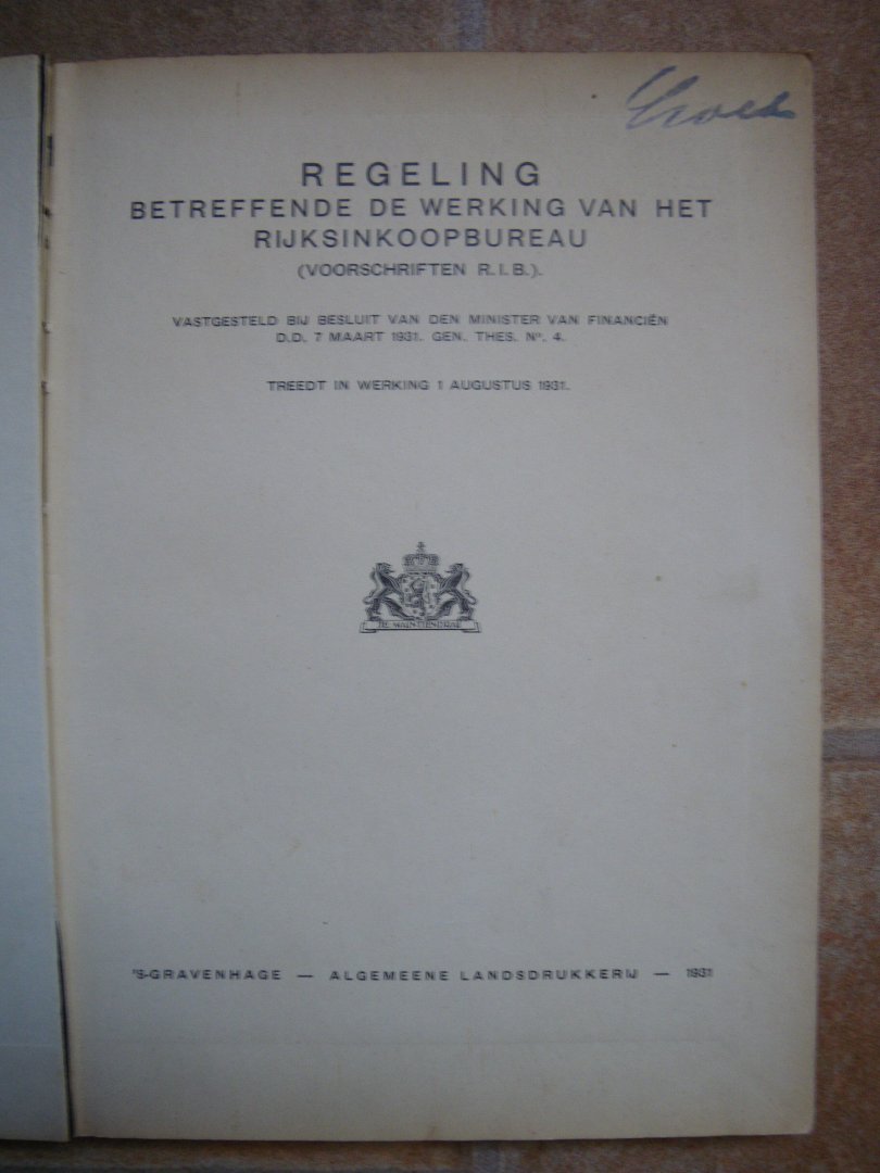 R.I.B. - Regeling betreffende de werking van het Rijksinkoopbureau (voorschriften R.I.B.)