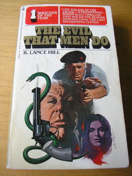 Hill, R. Lance - The Evil that men do