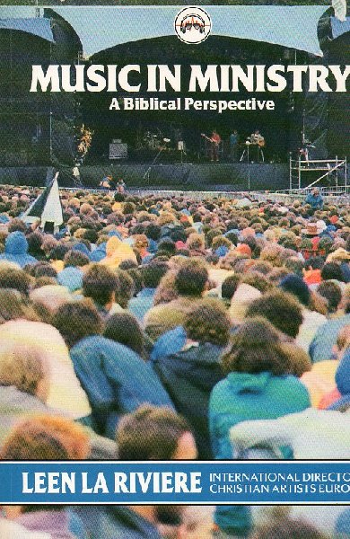 Riviere, Leen La - Music in Ministry. A Biblical Perspective