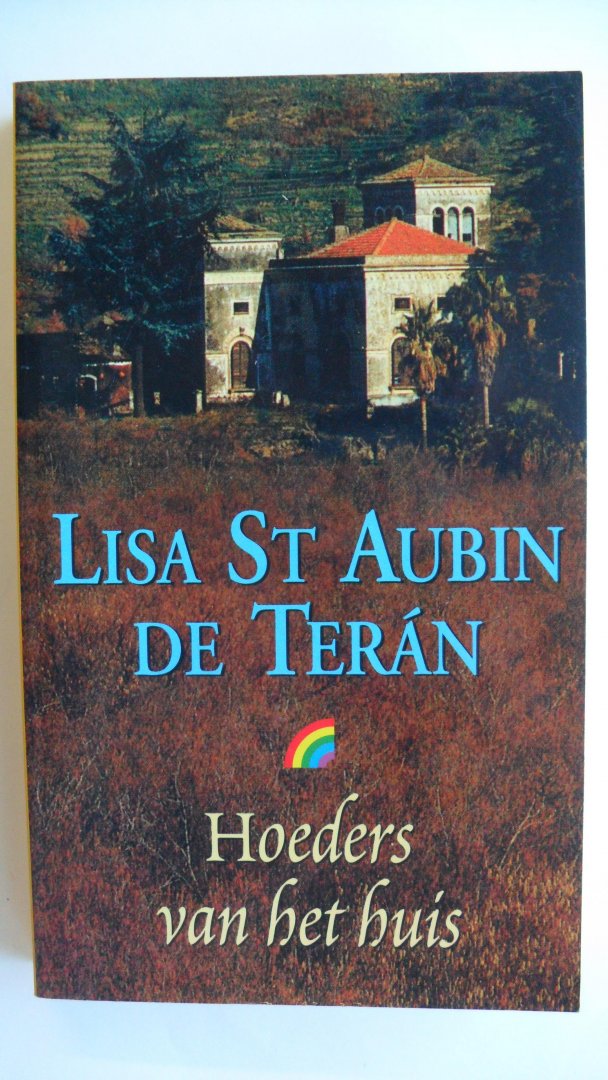 Saint Aubin de Teran, Lisa - Hoeders van het huis