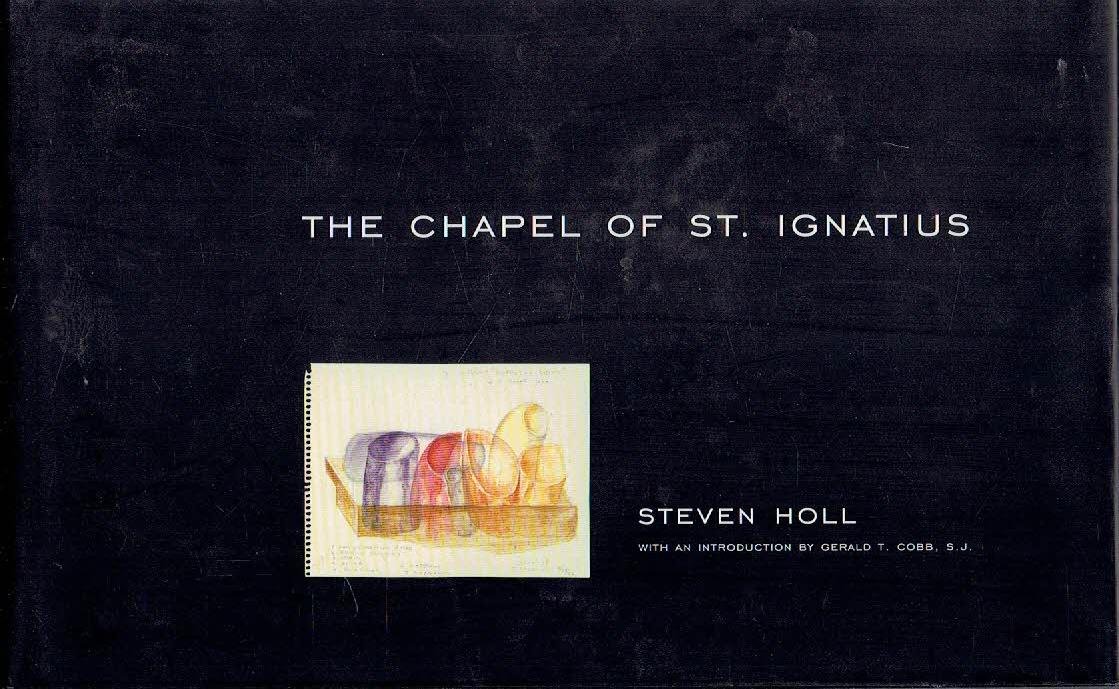 HOLL, Steven - The Chapel of St. Ignatius.