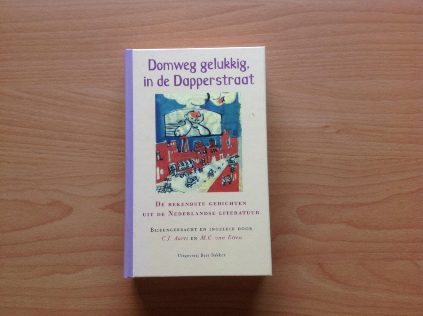  - Domweg gelukkig, in de Dapperstraat, De bekendste gedichten uit de Nederlandse literatuur / druk 14