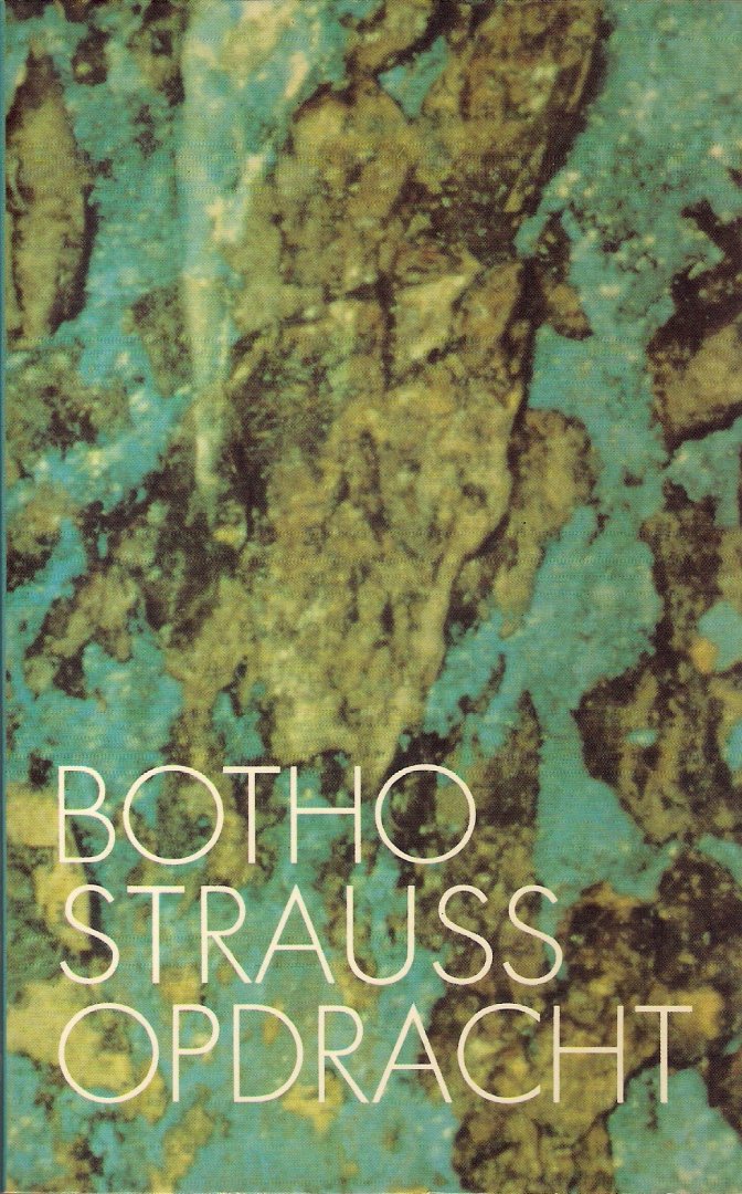 Strauss, Botho - Opdracht