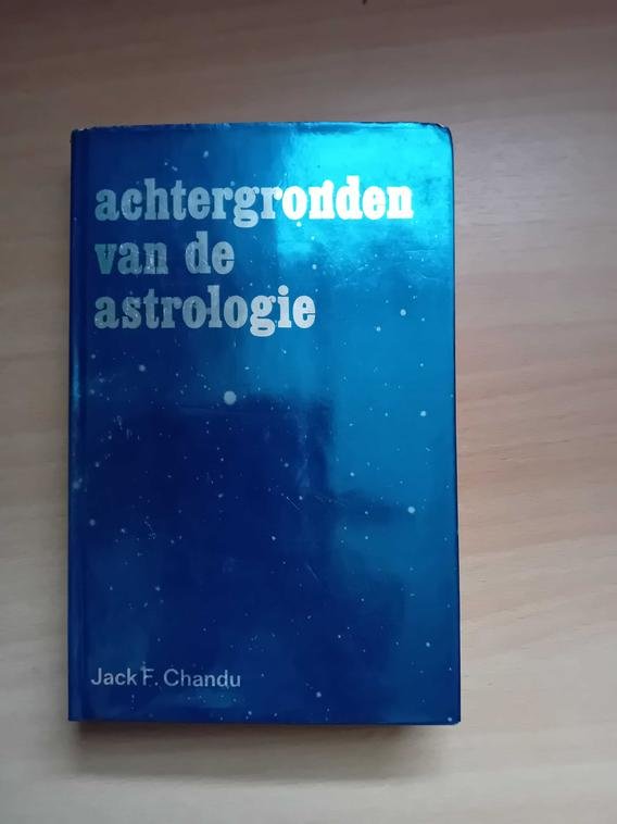 Chandu, Jack F. - Achtergronden van de astrologie