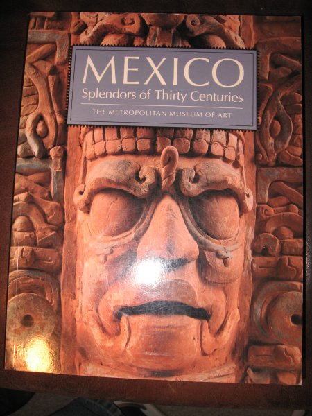  - Mexico.Splendors of thirty centuries.