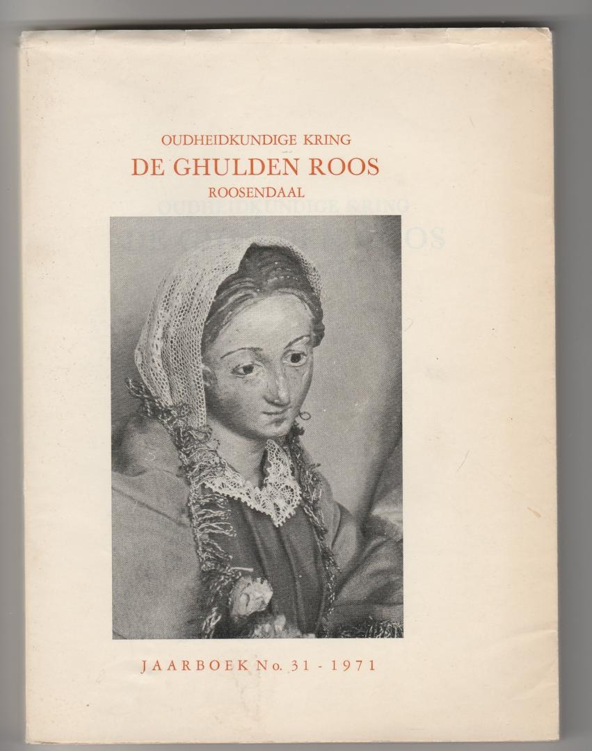 Theunisse, Dr. J.G.L.; Hassel, Ch.J. van - De ghuldenen roos