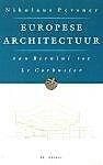 Pevsner, Nikolaus - Europese architectuur van Bernini tot Le Corbusier