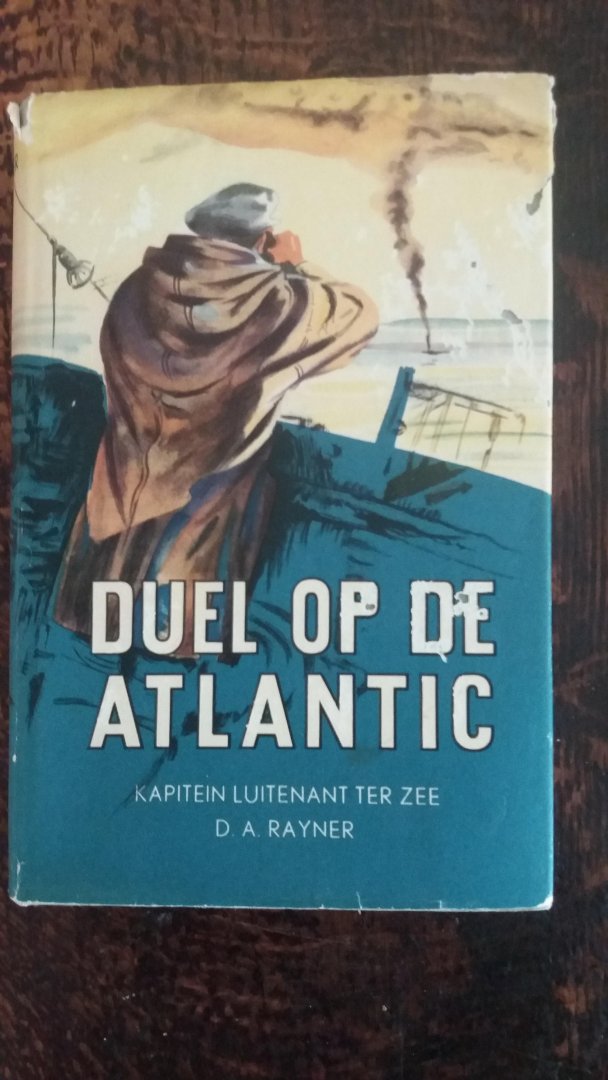 D.A.Rayner - Duel op de Atlantic  ( the enemy below )
