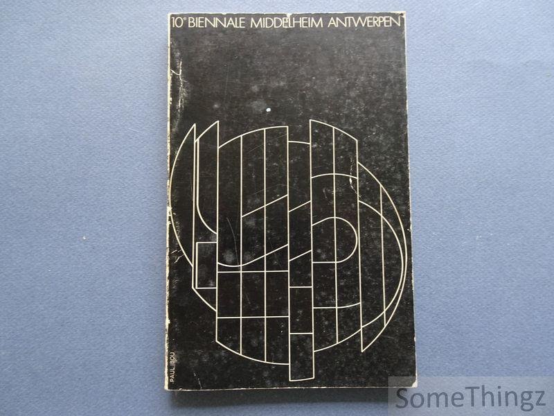 Craeybeckx, Lode (ten geleide). - 10e Biennale voor beeldhouwkunst Middelheim. 15 juni - 5 oktober 1969