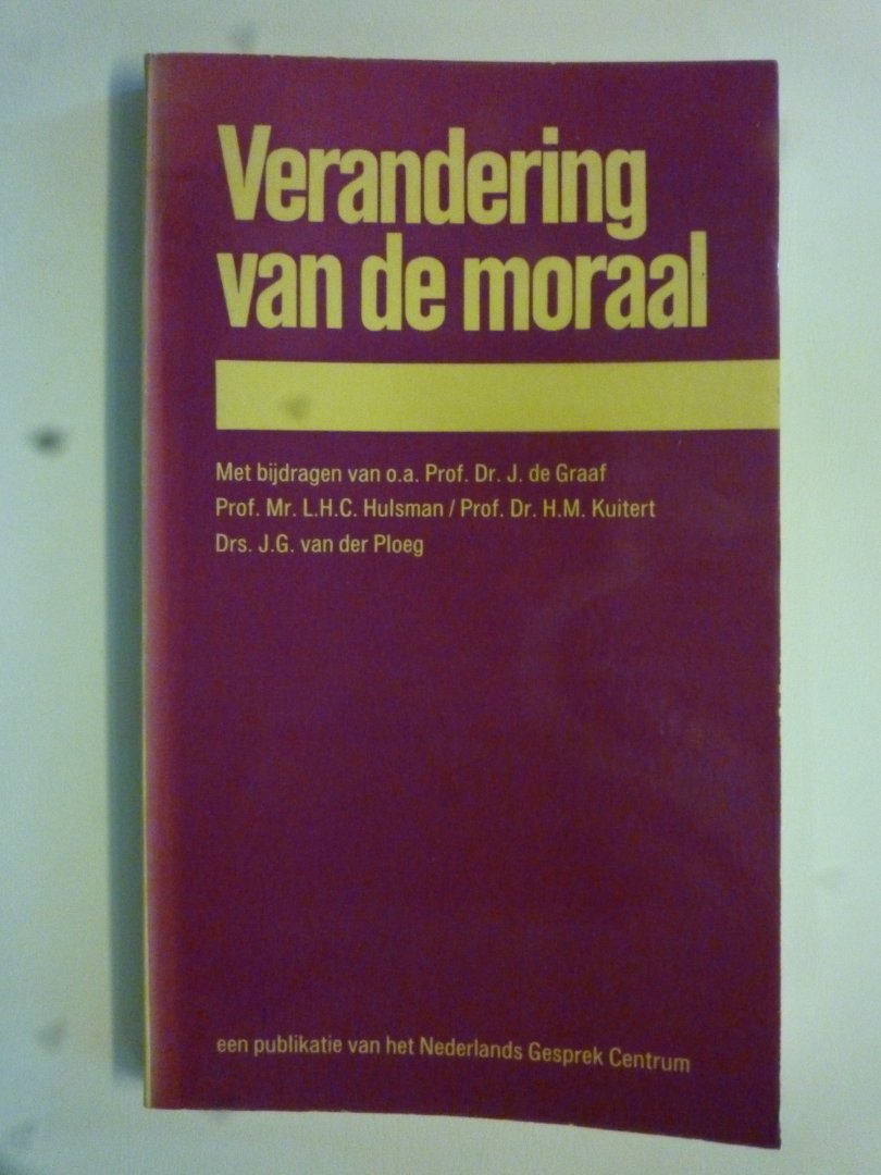 Graaf prof.dr. J. de / e.a. - Verandering van de moraal