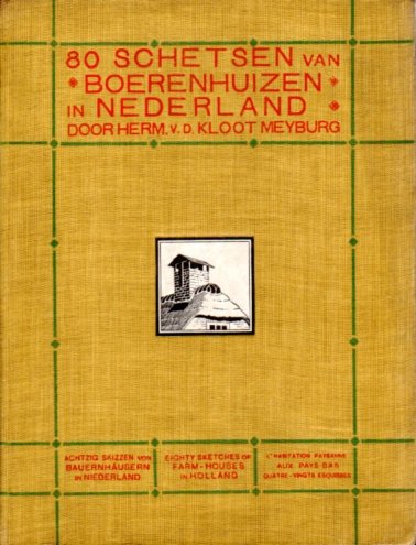 Kloot Meyburg, Herm. van der - 80 Schetsen van Boerenhuizen in Nederland