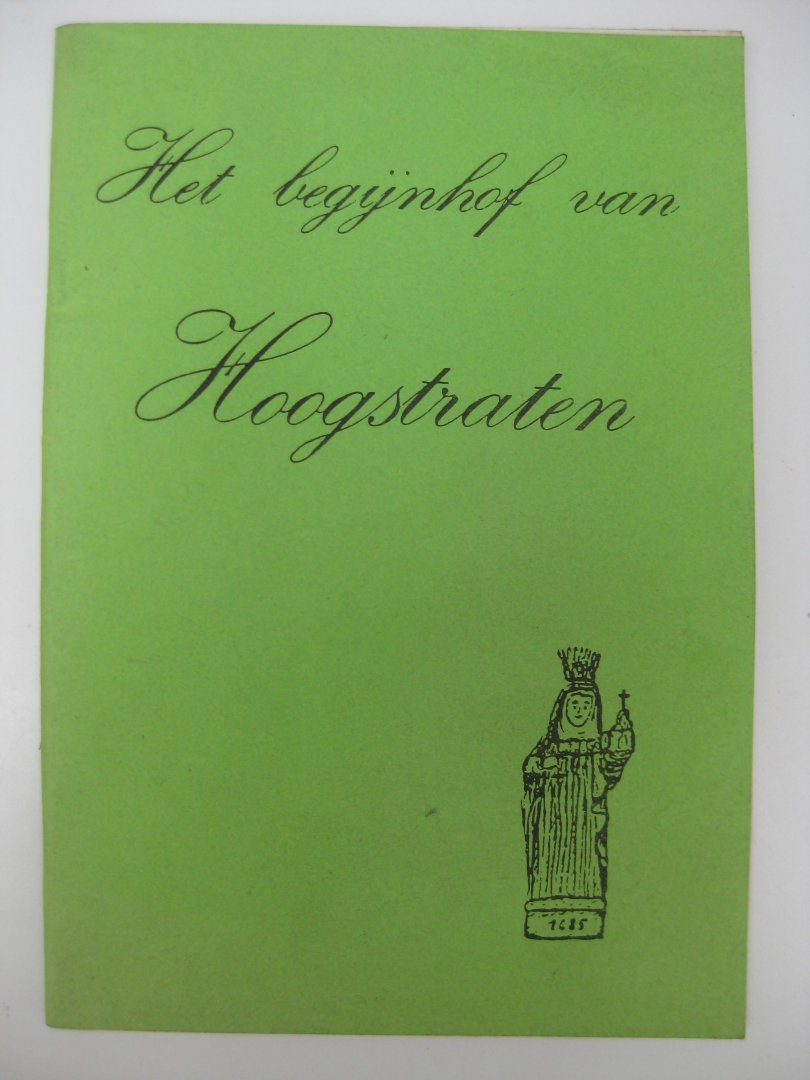 Mercelis, J. - Het begijnhof van Hoogstraten.