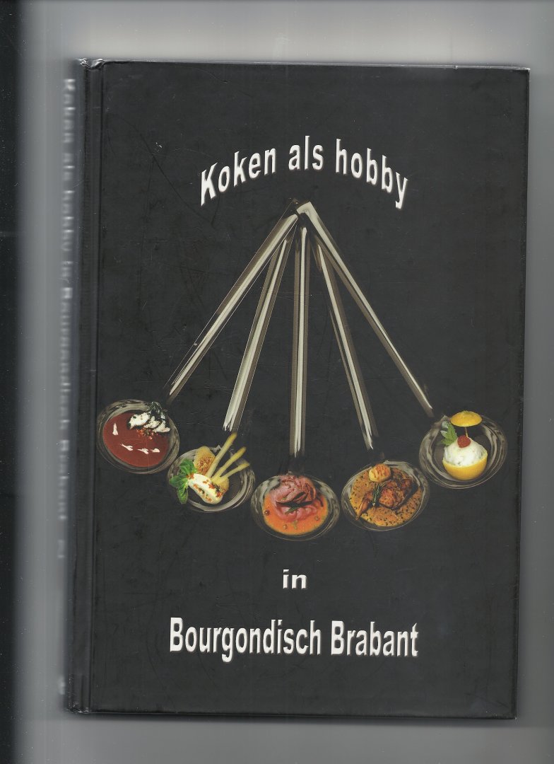 Kalmthout, C.A.J.M. van - Koken als hobby in Bourgondisch Brabant deel 2
