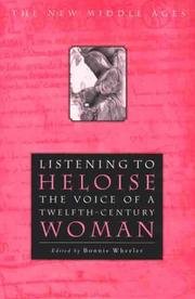 Wheeler, B., editor - Listening To Heloise: The Voice of a Twelfth-Century Woman (The New Middle Ages)