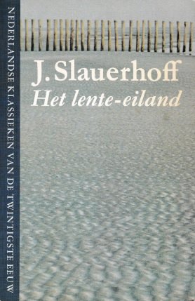 Slauerhoff, J. - Het lente-eiland