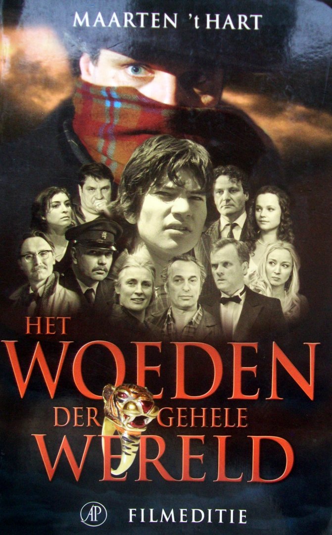 Hart, Maarten 't - Het woeden der gehele wereld (Ex.1) (FILMEDITIE)