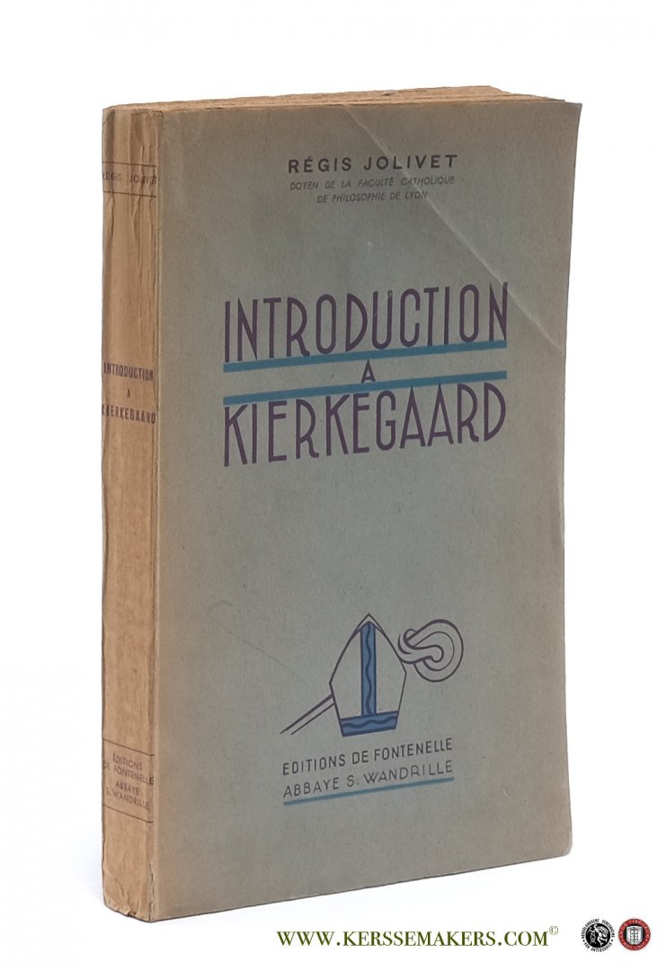 Jolivet, Régis. - Introduction a Kierkegaard.