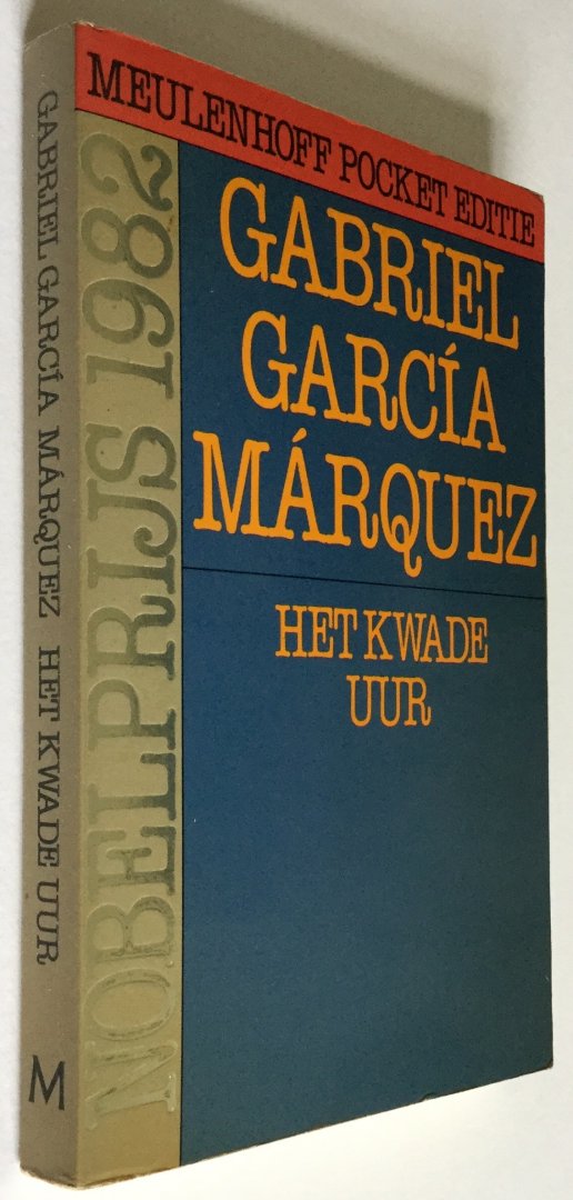 Garcia Marquez, Gabriel - Het Kwade uur