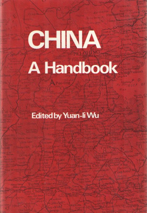 Yuan-li Wu - China. A Handbook