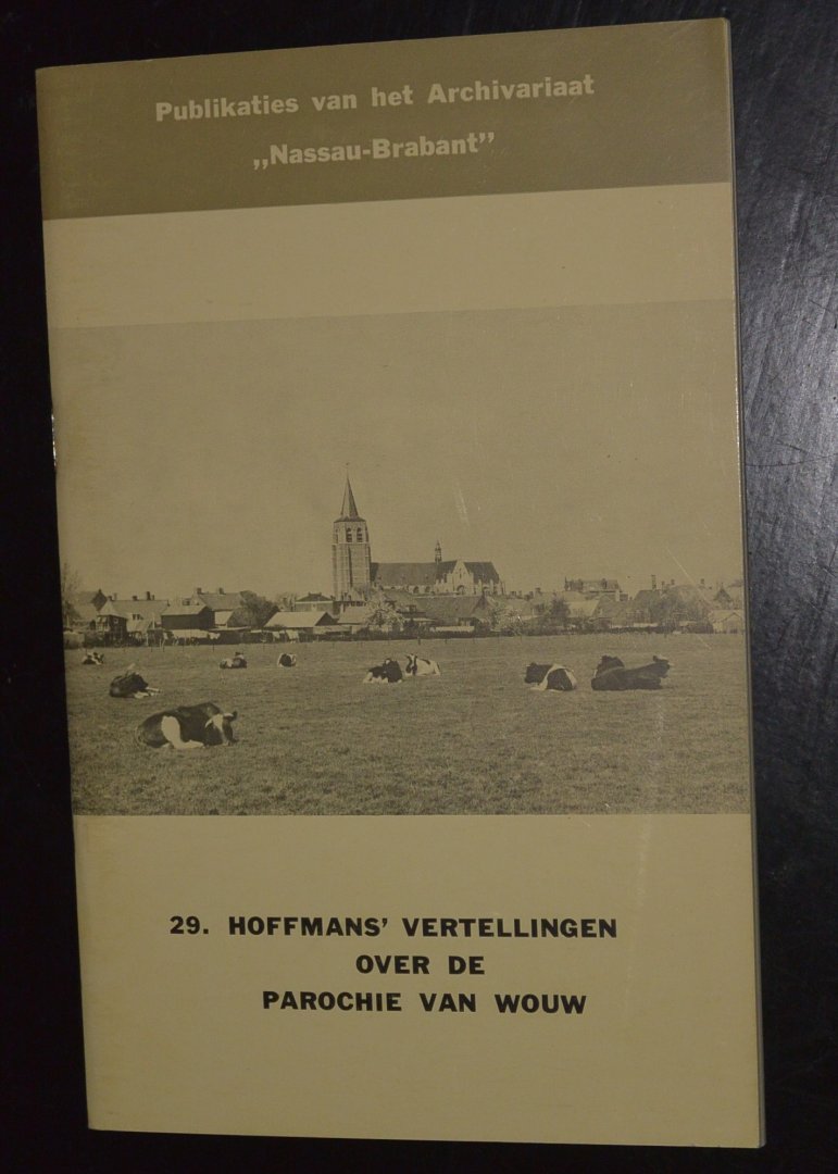 Delahaye, Albert - Hoffmans' Vertellingen over de Parochie van Wouw