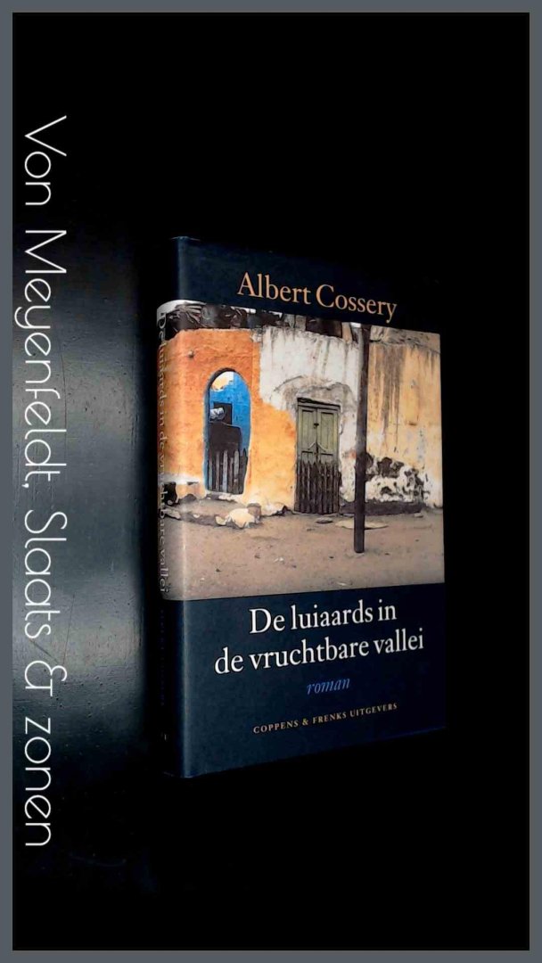 Cossery, Albert - De luiaards in de vruchtbare vallei
