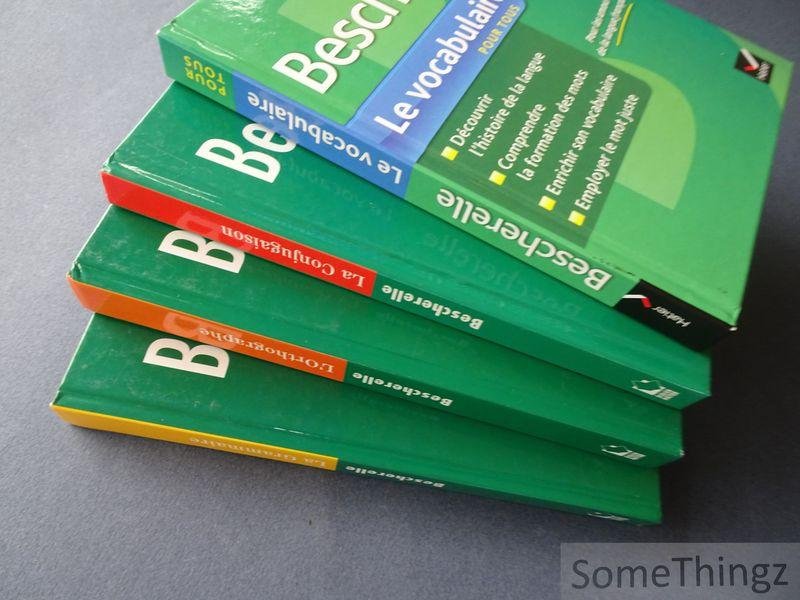 Michel Arrivé (edit.). - Bescherelle. La Conjugaison pour tous. L'Orthographe pour tous. Le vocabulaire pour tous. La Grammaire pour tous. [4 vols]