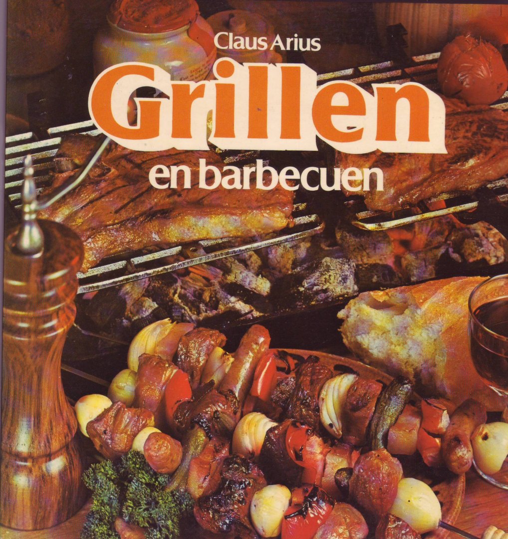 Arius, Claus - Grillen en barbecuen