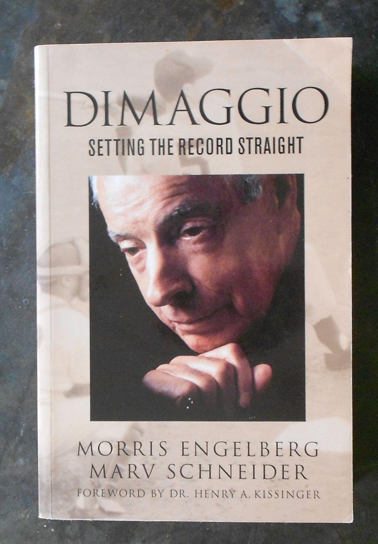 Engelberg, Morris & Schneider, Marv - Dimaggio: Setting the Record Straight