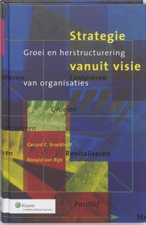 G.C. Brockhoff & R. van Rijn - Strategie vanuit visie