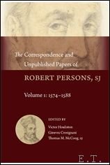 V. Houliston, G. Crosignani, T. M. McCoog - Correspondence and Unpublished Papers of Robert Persons, SJ.