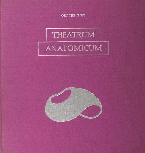 Mathijsen, J.A.M. & Oey Tjeng Sit. - Theatrum Anatomicum.