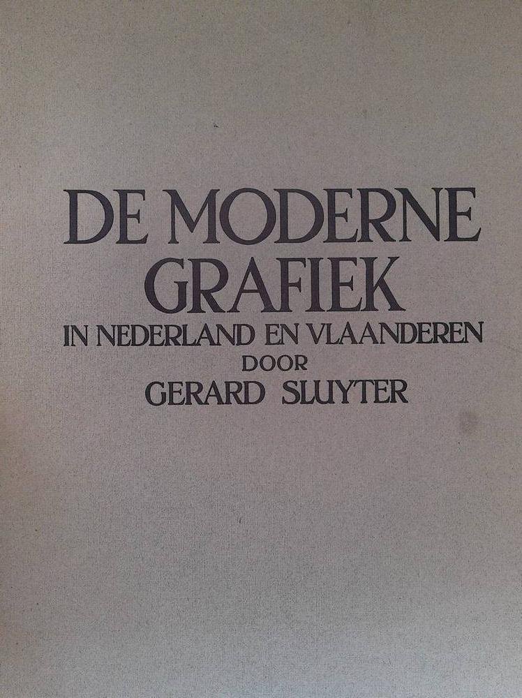 Sluyter, Gerard - De moderne Grafiek in Nederland en vlaanderen