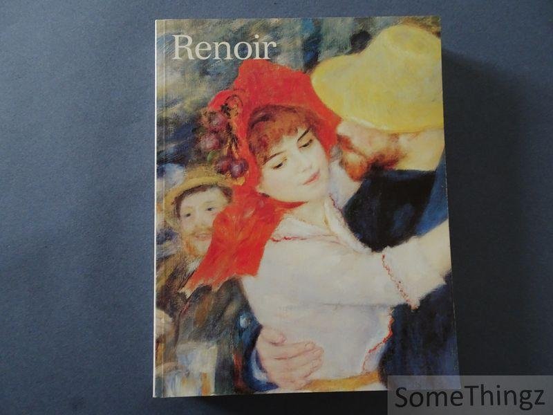 Anne Distel, John House, John Walsh Jr. et Susan Ferleger Brades. - Renoir. [Texte en français.]