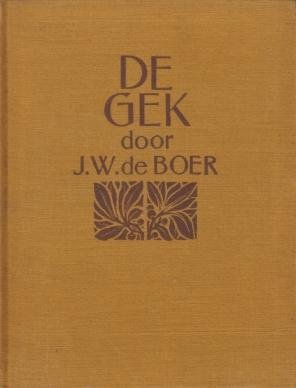 BOER, J.W. de - De gek.
