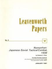 Drea, Edward J. - Leavenworth Papers: Nomonhan, Japanese-Sovjet Tactical Combat 1939