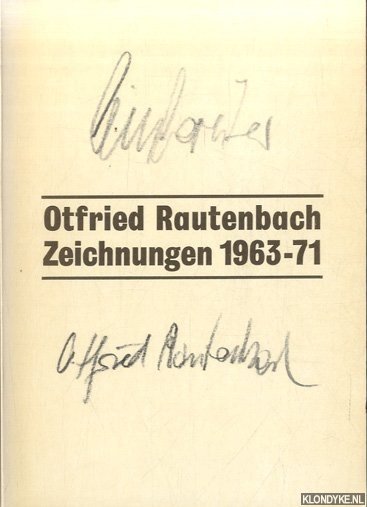 Deecke, Thomas & Hans Gercke & Rainer Pretzell - Zeichnungen aus den Jahren 1963-67 mit dem Pseudonym Friedrich Leinbereiter und aus den Jahren 1967-71 mit dem Namen Otfried Rautenbach