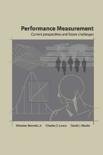 Bennett, Winston, Jr. & Lance, Charles E. & Woehr, David J. - Performance Measurement / Current Perspectives and Future Challenges