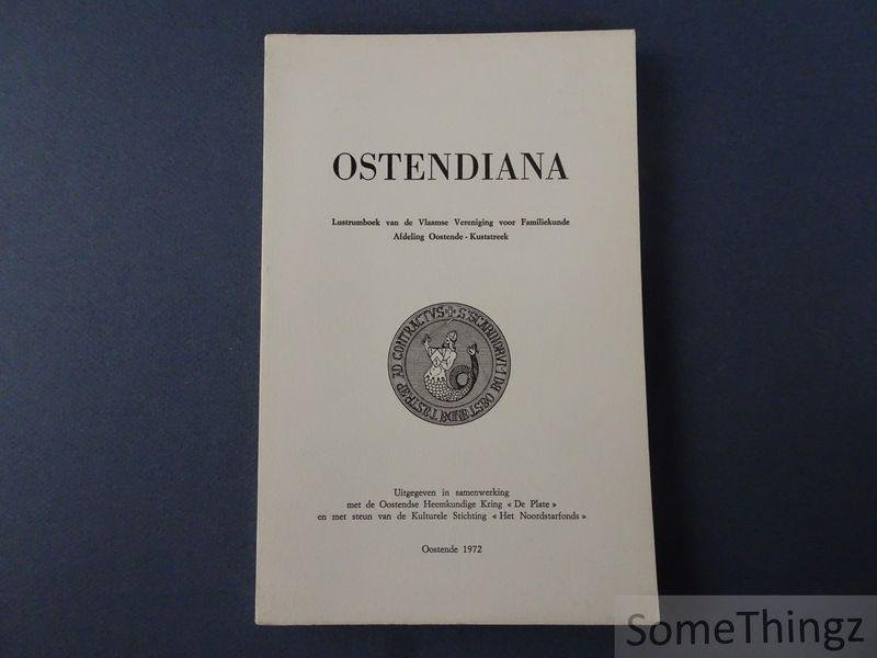N/A. - Ostendiana I, 1971. Lustrumboek van de Vlaamse Vereniging voor Familiekunde Afdeling Oostende-Kuststreek.