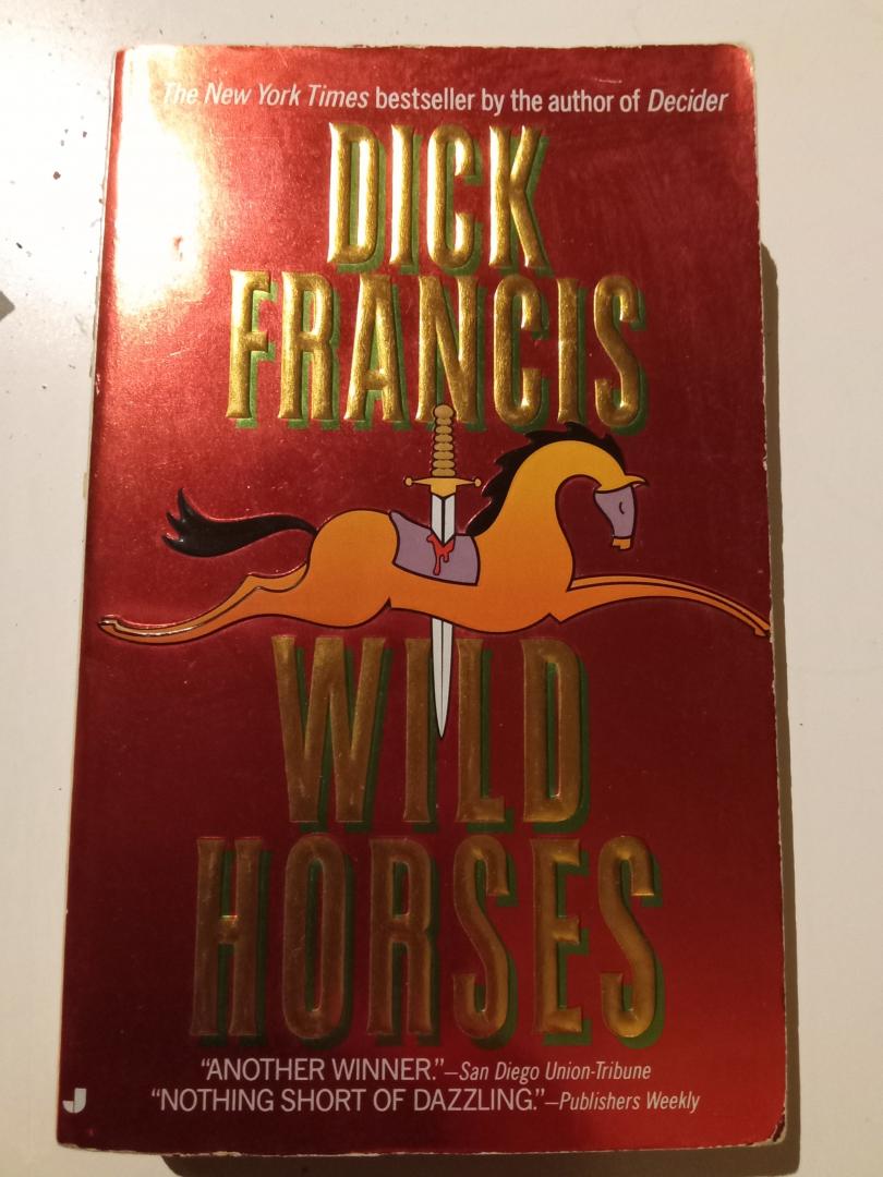 Dick Franccis - Wild Horses