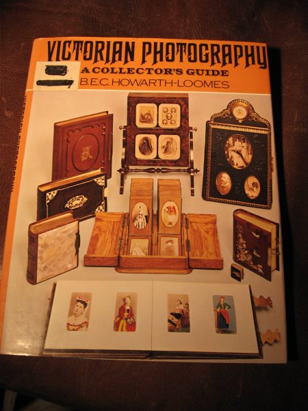 Howarth-Loomes, B.E.C. - Victorian photography. A collector's guide.