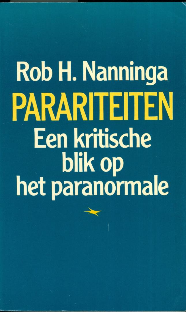 Nanninga, Rob H. - Parariteiten - Een kritische blik op het paranormale
